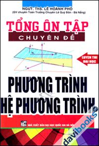 Tổng Ôn Tập Chuyên Đề Phương Trình Và Hệ Phương Trình