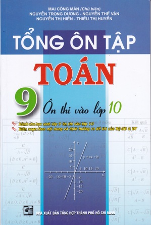 Tổng Ôn Tập Toán 9 Ôn Thi Vào Lớp 10