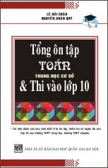 Tổng ôn tập Toán THCS & thi vào 10