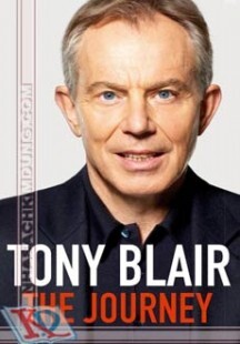 Tony Blair - Hành trình chính trị của tôi