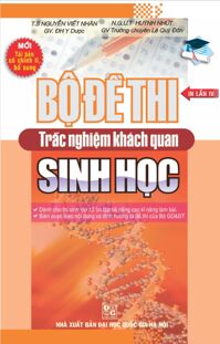 Trắc nghiệm khách quan sinh học 12