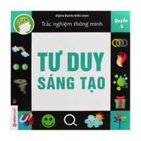 Trắc Nghiệm Thông Minh - Tư Duy Sáng Tạo - Tập 5