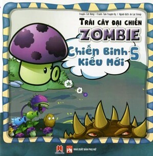 Trái Cây Đại Chiến Zombie - Tập 5 - Chiến Binh Kiểu Mới