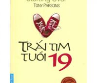 Trái tim tuổi 19 - Tony Parsons