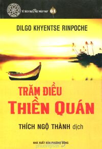 Trăm Điều Thiền Quán - Dilgo Khyentse Rinpoche