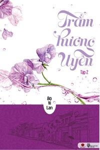 Trầm Hương Uyển - Tập 1