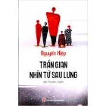 Trần Gian Nhìn Từ Sau Lưng