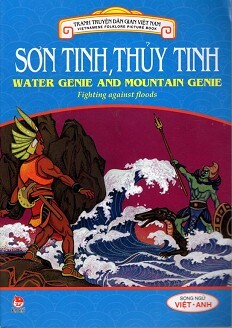 Tranh Truyện Dân Gian Việt Nam Song Ngữ Việt Anh: Sơn Tinh, Thủy Tinh