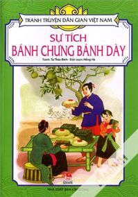 Tranh Truyện Dân Gian Việt Nam - Sự Tích Bánh Chưng Bánh Dày