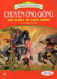 Tranh Truyện Dân Gian Việt Nam Song Ngữ Việt Anh: Chuyện Ông Gióng