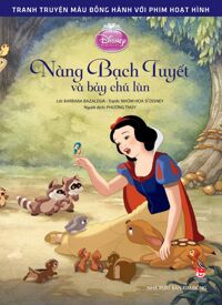 Tranh Truyện Màu Đồng Hành Với Phim Hoạt Hình - Nàng Bạch Tuyết Và Bảy Chú Lùn