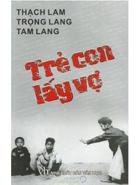 Trẻ Con Lấy Vợ