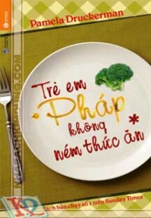 Trẻ Em Pháp Không Ném Thức Ăn