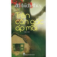 Trên căn gác áp mái - Đỗ Bích Thúy