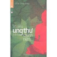 Trị liệu ung thư bằng chánh niệm