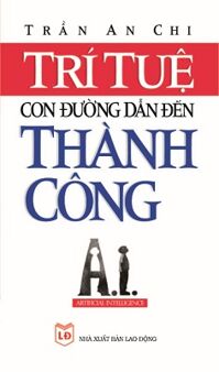 Trí tuệ - Con đường dẫn đến thành công