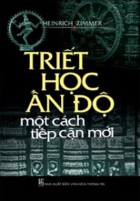 Triết Học Án Độ Một Cách Tiếp Cận Mới