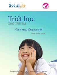 Triết Học Cho Trẻ Em ( Kèm CD ) - Tác giả: Janna Mohr Lone