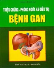 Triệu Chứng - Phòng Ngừa Và Điều Trị Bệnh Gan