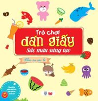 Trò Chơi Dán Giấy Sắc Màu Sáng Tạo - Thức Ăn Của Bé