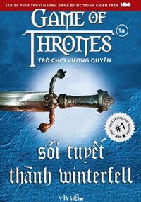 Trò Chơi Vương Quyền - Tập 1A: Sói Tuyết Thành Winterfell