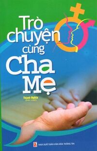 Trò Chuyện Cùng Cha Mẹ