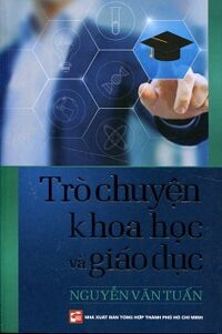 Trò Chuyện Với Khoa Học Và Giáo Dục