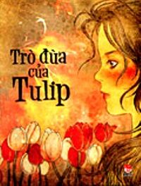 Trò đùa của Tulip