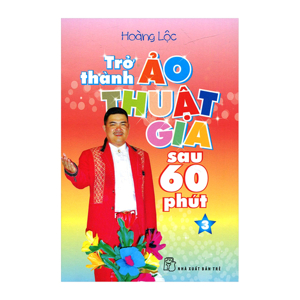 Trở Thành Ảo Thuật Gia Sau 60 Phút - Tập 3