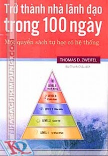 Trở Thành Nhà Lãnh Đạo Trong 100 Ngày