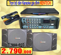 Trọn bộ dàn Karaoke gia đình Kentech