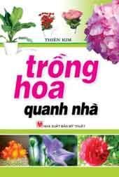 Trồng hoa quanh nhà