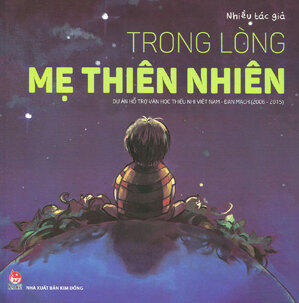 Trong lòng mẹ thiên nhiên