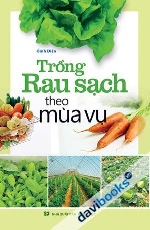 Trồng rau sạch theo mùa vụ