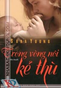 Trong vòng nôi kẻ thù