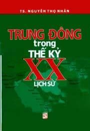 Trung Đông Trong Thế Kỷ XX Lịch Sử