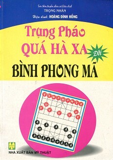 Trung Pháo Quá Hà Xa Đối Bình Phong Mã