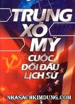 Trung - Xô - Mỹ Cuộc đối đầu lịch sử