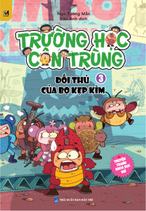 Trường Học Côn Trùng - Tập 3 - Đối Thủ Của Bọ Kẹp Kìm