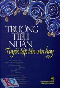 Trương Tiểu Nhàn - Tuyển Tập Tản Văn Hay