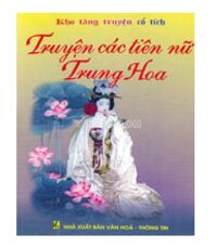 Truyện Các Tiên Nữ Trung Hoa (Kho Tàng Truyện Cổ Tích)