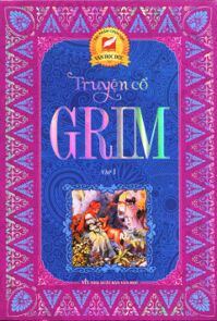 Truyện Cổ Grim – Tập 1