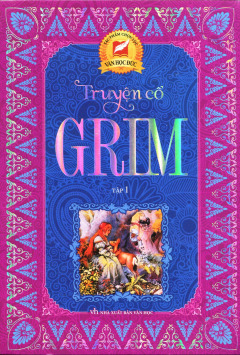 Truyện Cổ Grim – Tập 1