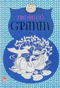 Truyện cổ Grimm (Trọn bộ 4 tập) - Grimm