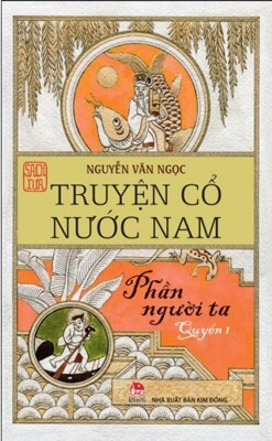 Truyện Cổ Nước Nam - Quyển 1: Phần Người Ta