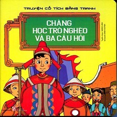 Truyện Cổ Tích Bằng Tranh - Chàng Học Trò nghèo Và Ba Câu Hỏi