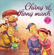 Truyện Cổ Tích Hài Hước - Chàng Rể Thong Manh