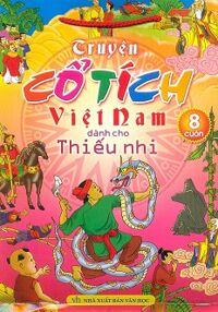 Truyện Cổ Tích Việt Nam Dành Cho Thiếu Nhi (Bộ 8 Cuốn)