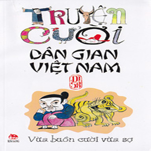 Truyện cười dân gian Việt Nam - Nói có đầu có đuôi