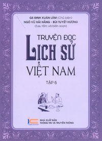 Truyện Đọc Lịch Sử Việt Nam - Tập 6